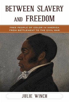 Between Slavery and Freedom - Winch, Julie