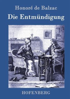 Die Entmündigung - Balzac, Honoré de