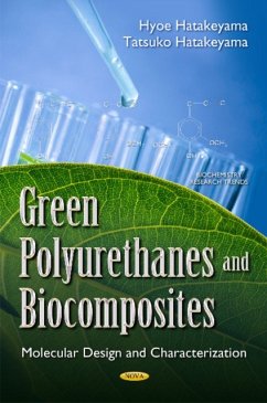 Green Polyurethanes & Biocomposites - Hatakeyama, Hyoe Hatakeyama, Tatsuko