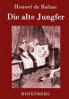 Die alte Jungfer - Bild 1