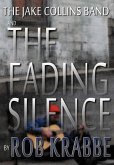 The Jake Collins Band and The Fading Silence