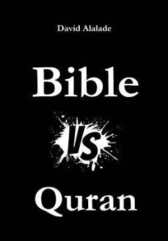 Bible versus Quran - Alalade, David