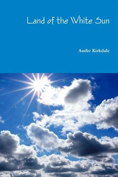 Land of the White Sun - Kirkdale, Andie