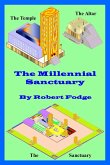 The Millennial Sanctuary