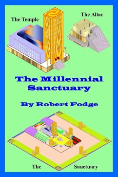 The Millennial Sanctuary - Fodge, Robert