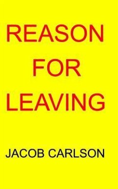 Reason For Leaving - Carlson, Jacob