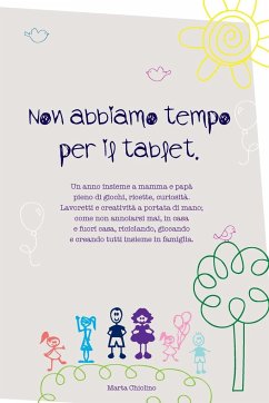 Non abbiamo tempo per il tablet - Chiolino, Marta