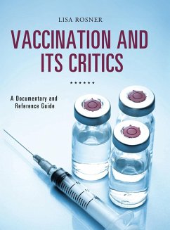 Vaccination and Its Critics - Rosner, Lisa