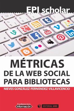 Métricas de la web social para bibliotecas - González-Fernández Villavicencio, Nieves