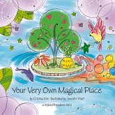Your Very Own Magical Place: Volume 1