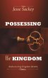 Possessing the Kingdom - Bild 1