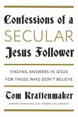 Confessions of a Secular Jesus Follower