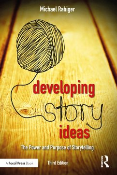 Developing Story Ideas - Rabiger, Michael