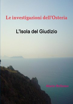 Le investigazioni dell'Osteria - L'Isola del Giudizio - Bellomo, Mario