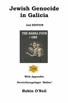 Jewish Genocide in Galicia 2nd Ed - O'Neil, Robin