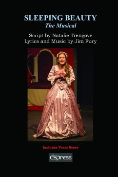 Sleeping Beauty - The Musical - Trengove, Natalie; Fury, Jim
