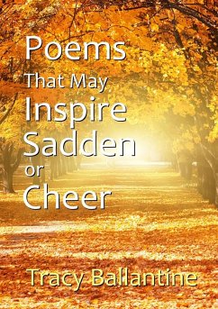 Poems That May Inspire, Sadden or Cheer - Ballantine, Tracy