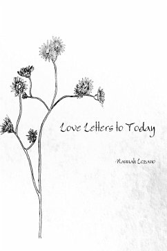 Love Letters to Today - Lozano, Hannah