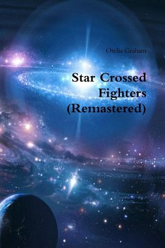 Star Crossed Fighters (Remastered) - Graham, Otelia