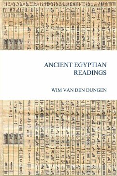 ANCIENT EGYPTIAN READINGS - Dungen, Wim van den