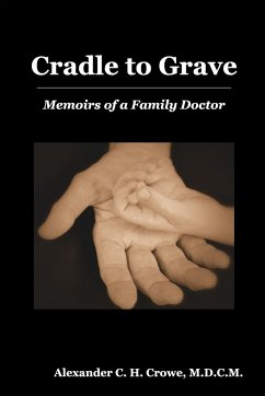 Cradle to Grave - Crowe, Alexander C. H.