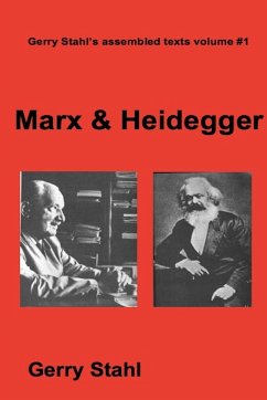 Marx & Heidegger - Stahl, Gerry