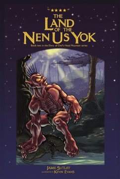 The Land of the Nen Us Yok - Sutliff, Jamie