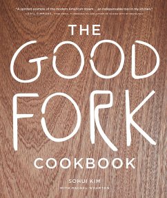 The Good Fork Cookbook - Kim, Sohui