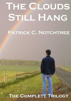 The Clouds Still Hang - Notchtree, Patrick C