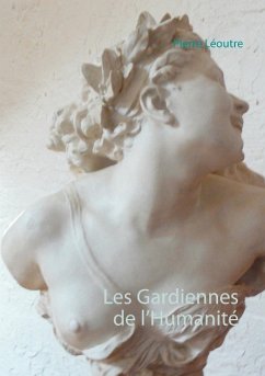 Les Gardiennes de l¿Humanité