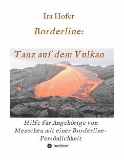 Borderline: Tanz auf dem Vulkan - Hofer, Ira