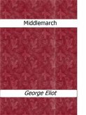 Middlemarch (eBook, ePUB) Middlemarch (eBook, ePUB)