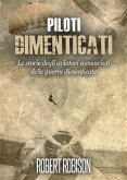 Piloti Dimenticati (eBook, ePUB)