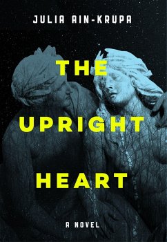The Upright Heart - Ain-Krupa, Julia