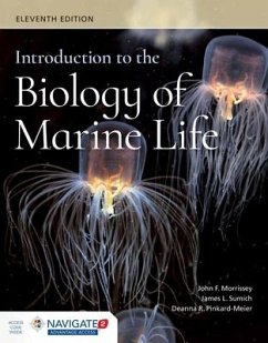 Introduction To The Biology Of Marine Life - Morrissey, John; Sumich, James L.; Pinkard-Meier, Deanna R.