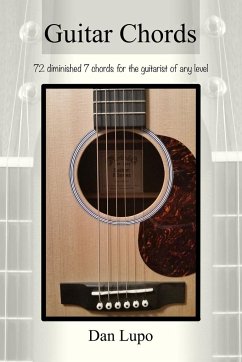 Guitar Chords - Diminished 7 Chords - Lupo, Dan