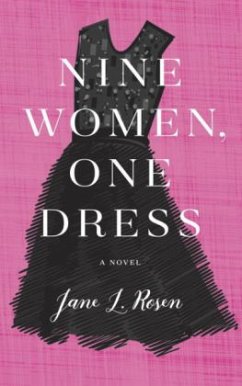 Nine Women, One Dress - Rosen, Jane L.