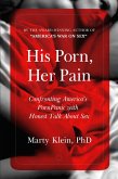 His Porn, Her Pain His Porn, Her Pain