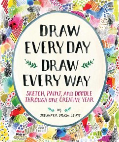 Draw Every Day, Draw Every Way (Guided Sketchbook) - Lewis, Jennifer