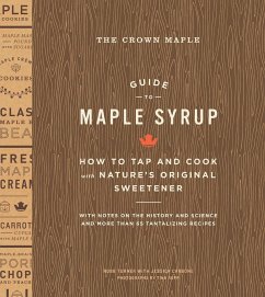 The Crown Maple Guide to Maple Syrup - Turner, Robb