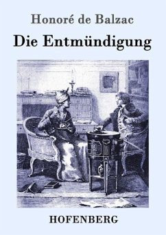 Die Entmündigung - Balzac, Honoré de