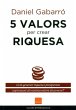 5 valors per crear riquesa : com... - Bild 1