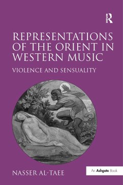 Representations of the Orient in Western Music - Al-Taee, Nasser