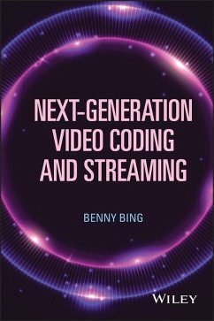 Next-Generation Video Coding and Streaming (eBook, PDF) - Bing, Benny