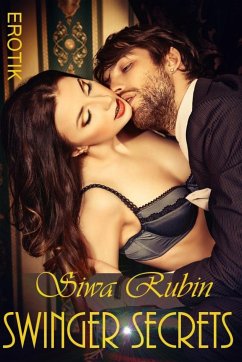 Swinger Secrets (eBook, ePUB) - Rubin, Siwa