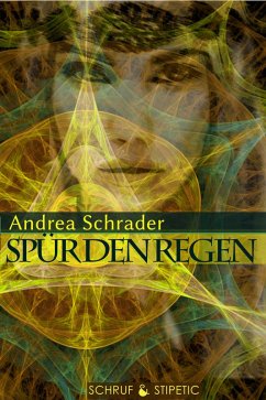 Spür den Regen (eBook, ePUB) - Schrader, Andrea
