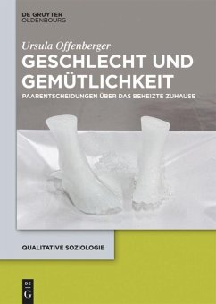 Geschlecht und Gemütlichkeit - Offenberger, Ursula