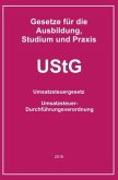 Gesetze für die Ausbildung, Studium und Praxis / UStG