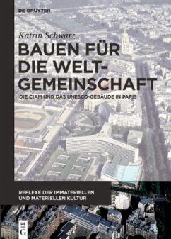 Bauen für die Weltgemeinschaft - Schwarz, Katrin