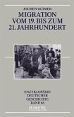 Migration vom 19. bis zum 21. Jahrhundert